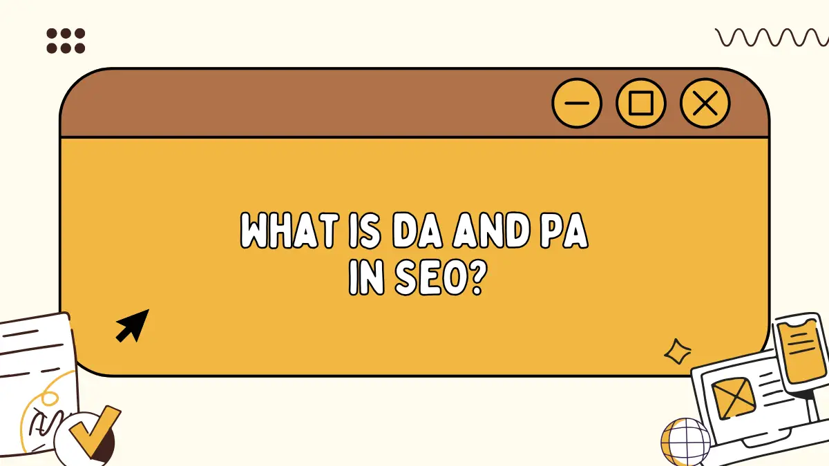 What is DA and PA in SEO